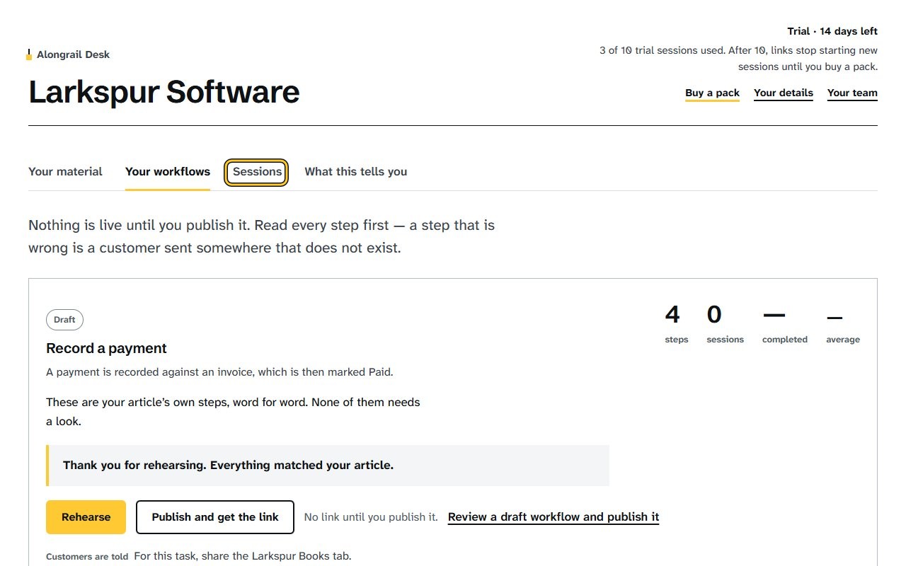 Step 1: Click the Sessions tab; your guided sessions are listed, with how each one ended and what the customer typed at the start.